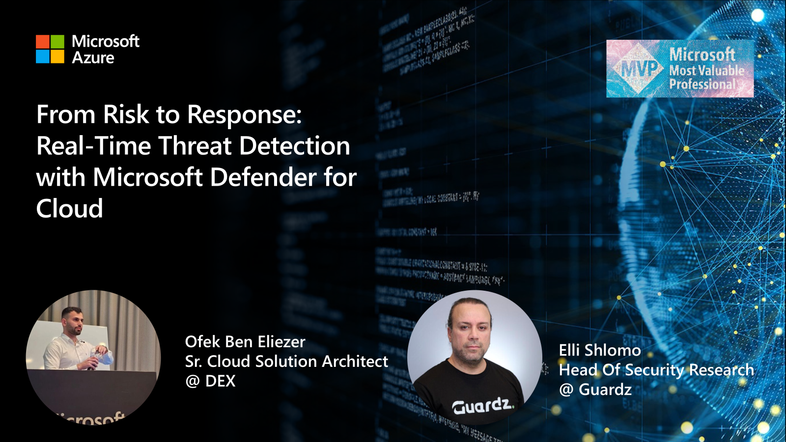  From Risk to Response: Real-Time Threat Detection with Microsoft Defender for Cloud | Microsoft MVP Community Session
